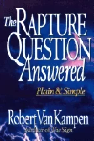 Image of rapture question answered plain and simple