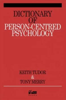 Image of Dictionary of person-centred psychology by Keith Tudor
