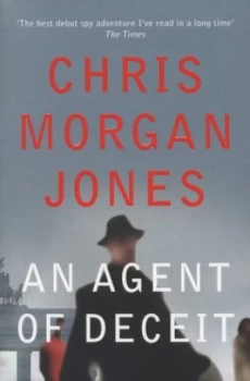 Image of An Agent of Deceit by Chris Morgan Jones Paperback