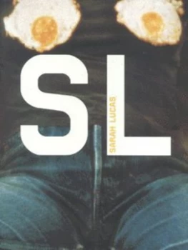 Image of Sarah Lucas by Matthew Collings Paperback