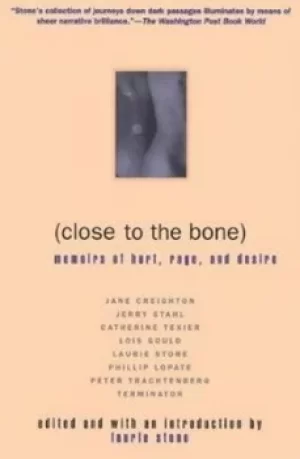 Image of Close to the Bone by Laurie Stone