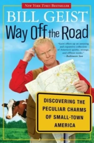 Image of Way Off the Road by Bill Geist