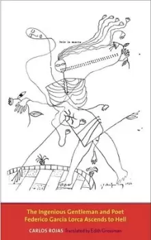 Image of The ingenious gentleman and poet Federico Garca Lorca ascends to hell by Carlos Rojas