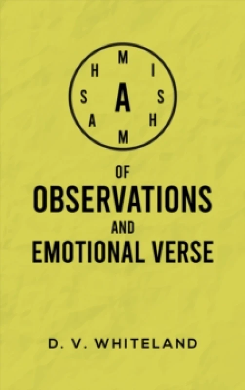 Image of A Mishmash of Observations and Emotional Verse Paperback / softback