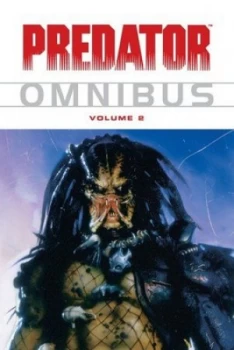 Image of Predator Omnibus by John Arcudi Paperback