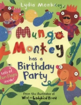 Image of Mungo Monkey Has a Birthday Party by Lydia Monks Book