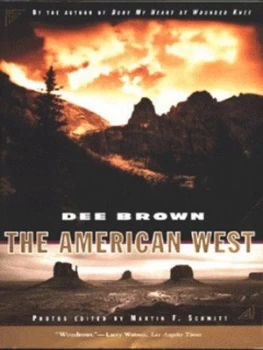 Image of The American West by Dee Brown and Martin F Schmitt Paperback