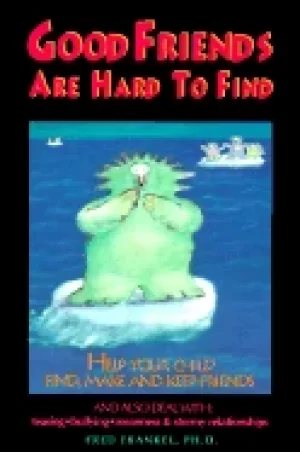 Image of good friends are hard to find fred frankel