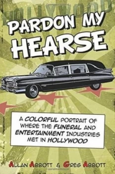 Image of Pardon My Hearse by Allan Abbott Book
