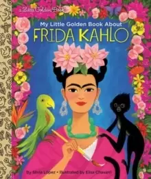 Image of My Little Golden Book About Frida Kahlo