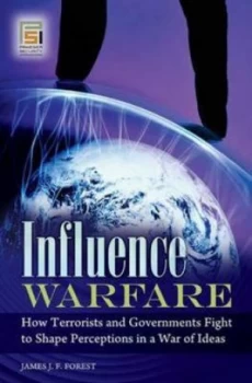 Image of Influence Warfare by James J. F. Forest Hardback