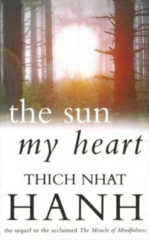 Image of The Sun My Heart. by Thich Nhat Hanh Paperback