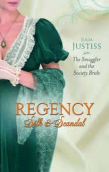 Image of The Smuggler and the Society Bride by Julia Justiss Book