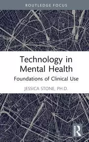 Image of Technology in Mental Health Foundations of Clinical Use