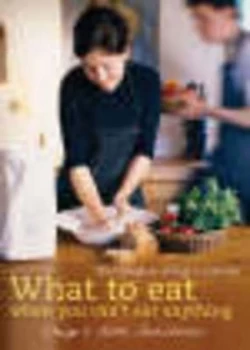 Image of What to Eat When You Cant Eat Anything by Chupi Sweetman and Luke Sweetman and Suki Stuart Book