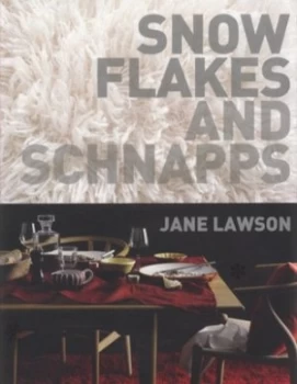 Image of Snowflakes and Schnapps by Jane Lawson Paperback