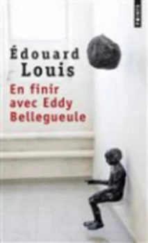 Image of En Finir Avec Eddy Bellegueule by Edouard Louis Book