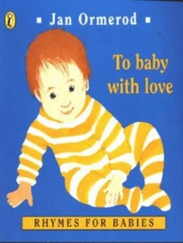 Image of To Baby with Love by Jan Ormerod Book