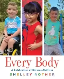 Image of Every Body : A Celebration of Diverse Abilities