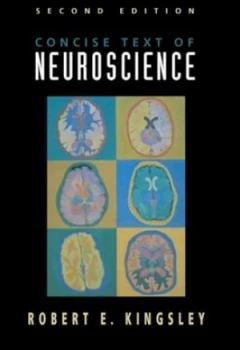 Image of Concise Text of Neuroscience by Robert E. Kingsley Paperback