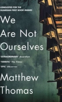 Image of We Are Not Ourselves by Matthew Thomas Paperback