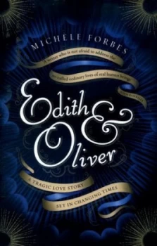 Image of Edith and Oliver by Michle Forbes Hardback