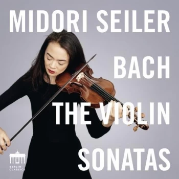 image of Midori Seiler - Midori Seiler: Bach - The Violin Sonatas CD