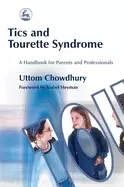 Image of tics and tourette syndrome a handbook for parents and professionals