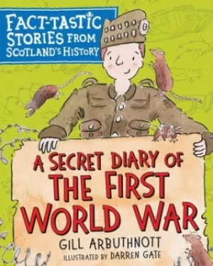 Image of A secret diary of the First World War by Gill Arbuthnott