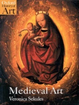 Image of Medieval Art by Veronica Sekules Paperback