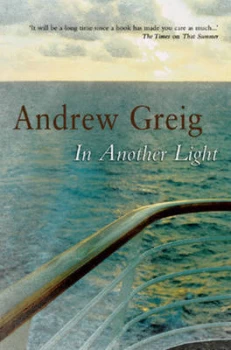 Image of In Another Light by Andrew Greig Hardback