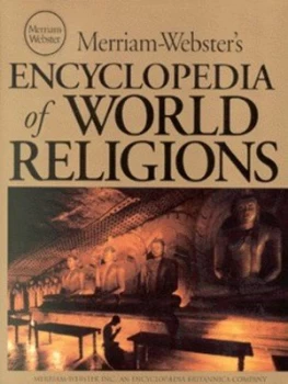 Image of Merriam-Websters Encyclopedia of World Religions Hardback