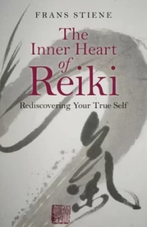 Image of The inner heart of Reiki by Frans Stiene