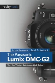 Image of The Panasonic Lumix Dmc-G2 by Brian Matsumoto Ph.D Paperback