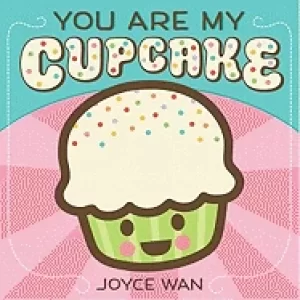Image of you are my cupcake