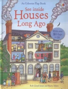 Image of See inside Houses Long Ago by Rob Lloyd Jones and Barry Ablett Hardback