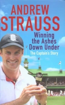 Image of Winning the Ashes down under by Andrew Strauss Hardback