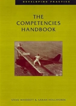 Image of The Competencies Handbook by Steve Whiddett and Sarah Hollyforde and Chartered Institute of Personnel and Development Book