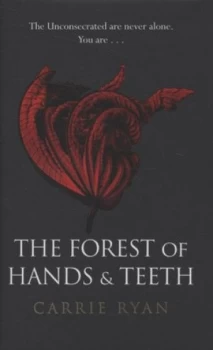 Image of The Forest of Hands and Teeth by Carrie Ryan Hardback
