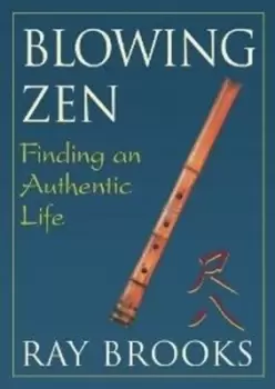 Image of Blowing Zen by Ray Brooks
