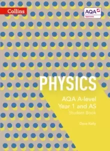 Image of AQA A Level Physics Year 1 and AS Student Book