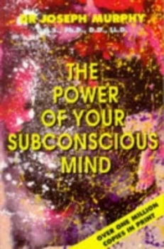 Image of The Power of Your Subconscious Mind by Joseph Murphy/ Revised by Ian Mcmahan Book