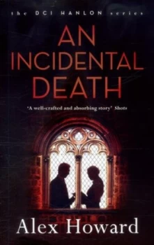 Image of An Incidental Death by Alex Howard Book