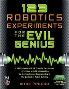 Image of 123 Robotics Experiments for the Evil Genius by Myke Predko Paperback