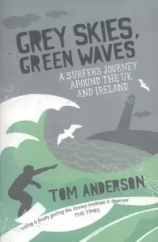 Image of Grey skies green waves by Tom Anderson