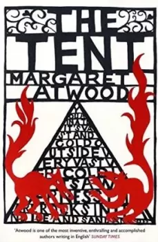 Image of The Tent by Margaret Atwood