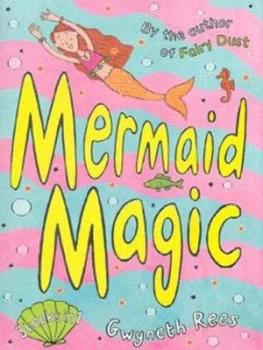 Image of Mermaid Magic by Gwyneth Rees Paperback