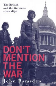 Image of Dont Mention the War by John Ramsden Hardback