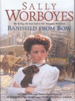 Image of Banished from Bow by Sally Worboyes Hardback