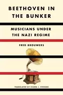 Image of beethoven in the bunker musicians under the nazi regime